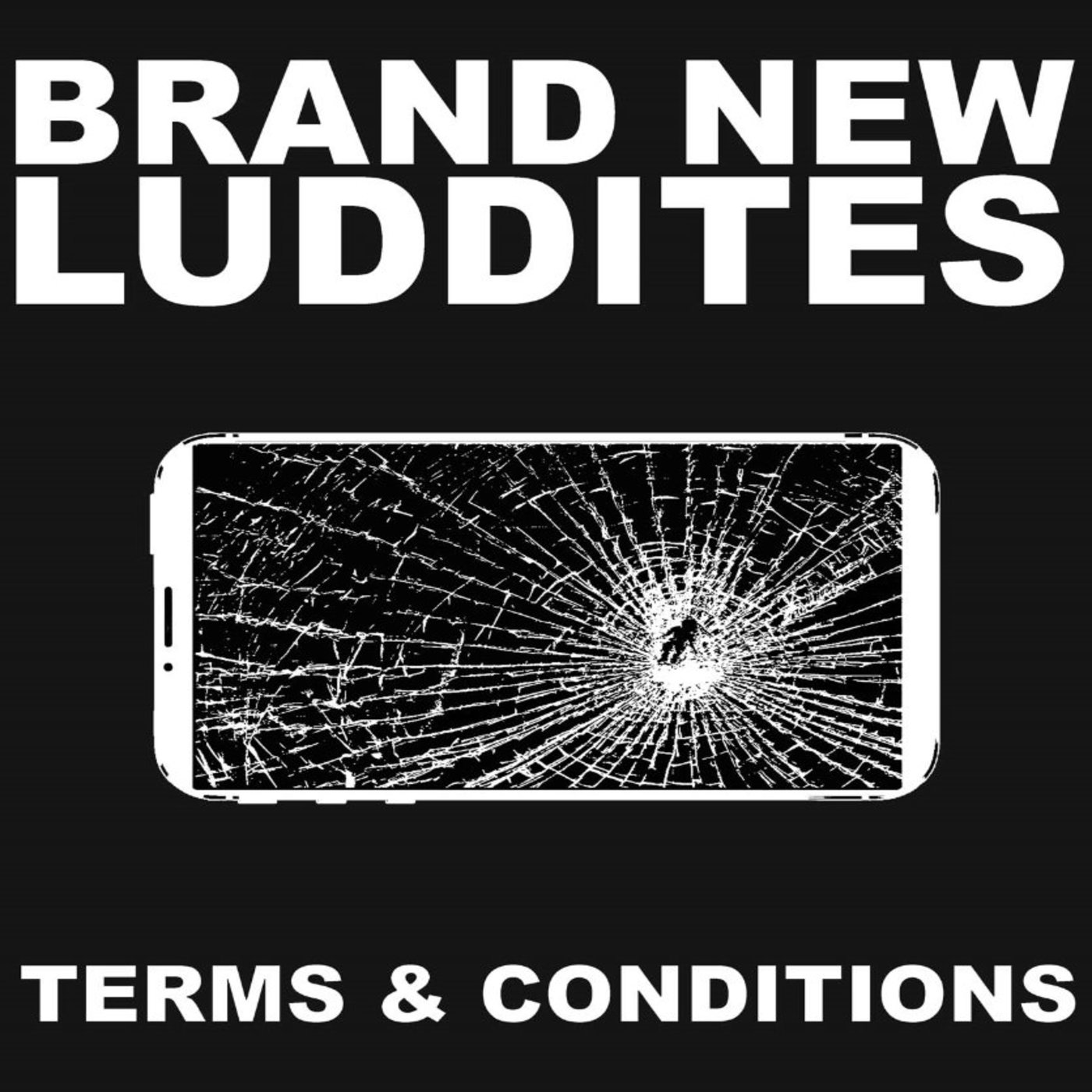 cover Brand New Luddites - Terms & Conditions - SHARAWAJI.COM